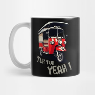 Tuk Tuk Yeah! Mug